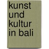 Kunst und Kultur in Bali door Urs Ramseyer