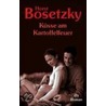 Küsse am Kartoffelfeuer by Horst Bosetzky