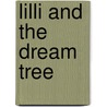 Lilli And The Dream Tree by Laura Hockley