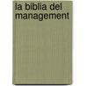 La Biblia del Management by Bob Nelson