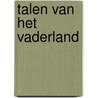 Talen van het vaderland door N.C.F. van Sas