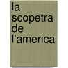 La Scopetra De L'America by Sonetti