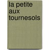La petite aux tournesols by Noëlle Châtelet