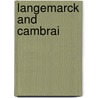 Langemarck  And  Cambrai door Capt Geoffrey Dugdale