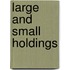 Large and Small Holdings