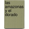 Las Amazonas Y El Dorado by Manuel Dominguez
