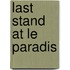 Last Stand At Le Paradis