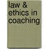 Law & Ethics in Coaching