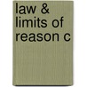 Law & Limits Of Reason C door Adrian Vermeule