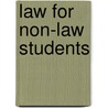 Law For Non-Law Students door Keith Owens