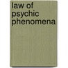 Law Of Psychic Phenomena door Thomson Jay Hudson