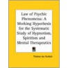 Law Of Psychic Phenomena door Thomas Jay Hudson