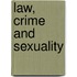 Law, Crime And Sexuality