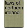 Laws of Northern Ireland by Books Llc