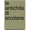 Le Antichita Di Ercolano by engraver Tommaso Piroli Tommaso Piroli
