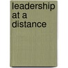 Leadership at a Distance door Suzanne P. Weisband