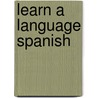 Learn a Language Spanish door Venecia Lizarzaburu