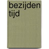 Bezijden tijd door M. Schouwenaar