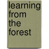 Learning from the Forest door Robert Bott