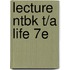 Lecture Ntbk T/A Life 7e