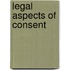 Legal Aspects Of Consent
