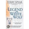 Legend of the White Wolf door Terry Spear