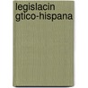 Legislacin Gtico-Hispana by Rafael Urea y. De Smenjaud