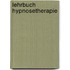 Lehrbuch Hypnosetherapie