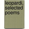 Leopardi, Selected Poems door Professor Giacomo Leopardi