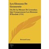 Les Elemens De Geometrie door Bernard Lamy