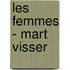 Les Femmes - Mart Visser