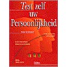 Test zelf uw persoonlijkheid by V. Serebriakoff