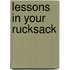 Lessons In Your Rucksack