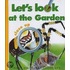 Let's Look At The Garden