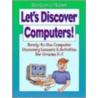 Lets Discover Computers! door Barbara R. Hamm