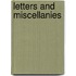 Letters And Miscellanies