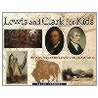 Lewis and Clark for Kids door Janis Herbert