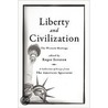 Liberty And Civilization door Roger Scruton