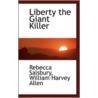 Liberty The Giant Killer door William Harvey Allen Rebecca Salsbury