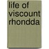 Life Of Viscount Rhondda