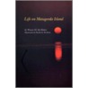 Life On Matagorda Island door Wayne H. McAlister