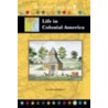 Life in Colonial America door Russell Roberts
