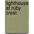 Lighthouse at Ruby Crest