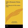 Lillos Dramatic Works V2 door Thomas Davies