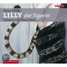 Lilly Die Tigerin. 6 Cds door Alona Kimhi