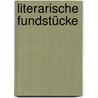 Literarische Fundstücke by Unknown