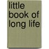 Little Book Of Long Life