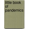 Little Book of Pandemics door Peter Moore