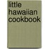 Little Hawaiian Cookbook