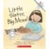 Little Sister, Big Mess!